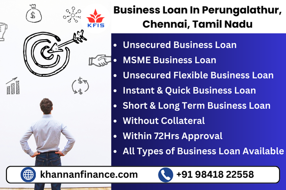 Business Loan In Perungalathur